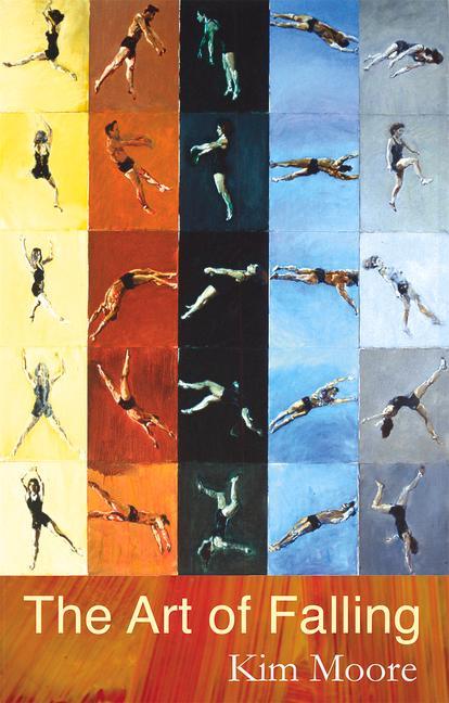 Cover: 9781781722374 | The Art of Falling | Kim Moore | Taschenbuch | Kartoniert / Broschiert