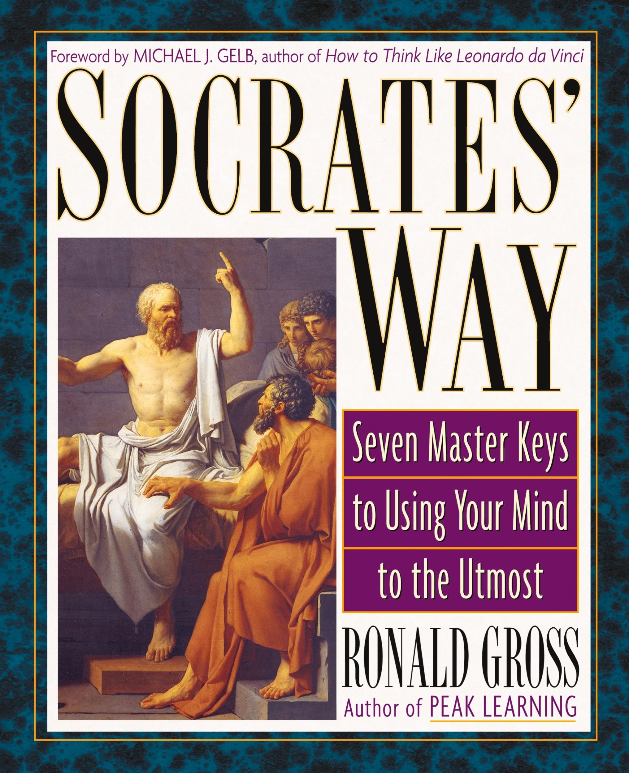 Cover: 9781585421923 | Socrates' Way | Seven Keys to Using Your Mind to the Utmost | Gross