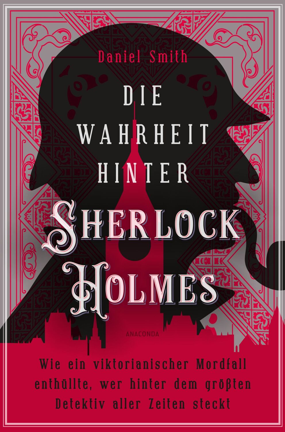 Cover: 9783730614358 | Die Wahrheit hinter Sherlock Holmes. Wie ein viktorianischer...