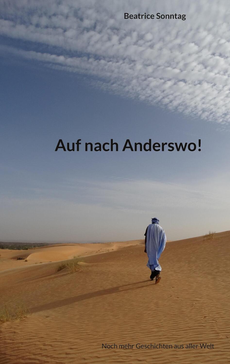 Cover: 9783756218165 | Auf nach Anderswo! | Noch mehr Geschichten aus aller Welt | Sonntag