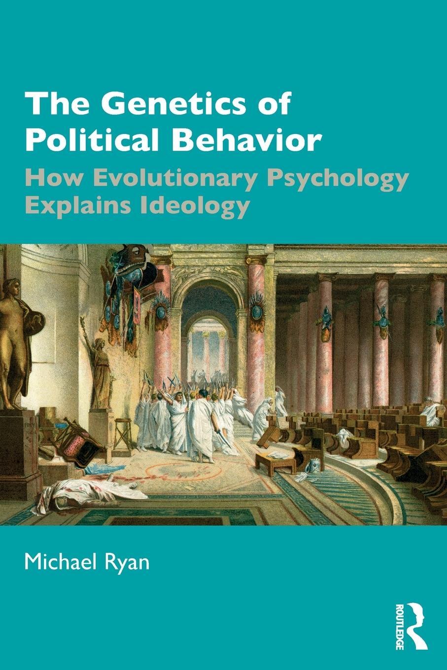 Cover: 9780367568559 | The Genetics of Political Behavior | Michael Ryan | Taschenbuch | 2020