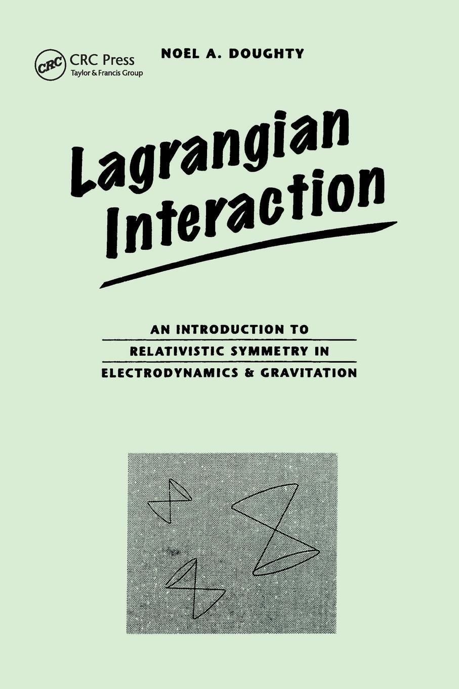 Cover: 9780201416251 | Lagrangian Interaction | Noel Doughty | Taschenbuch | Paperback | 1990