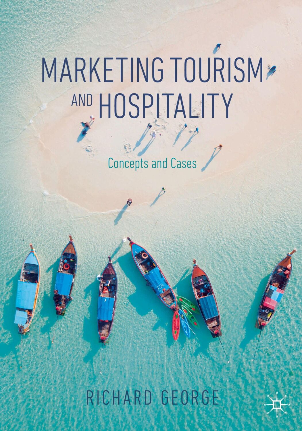 Cover: 9783030641108 | Marketing Tourism and Hospitality | Concepts and Cases | George | Buch