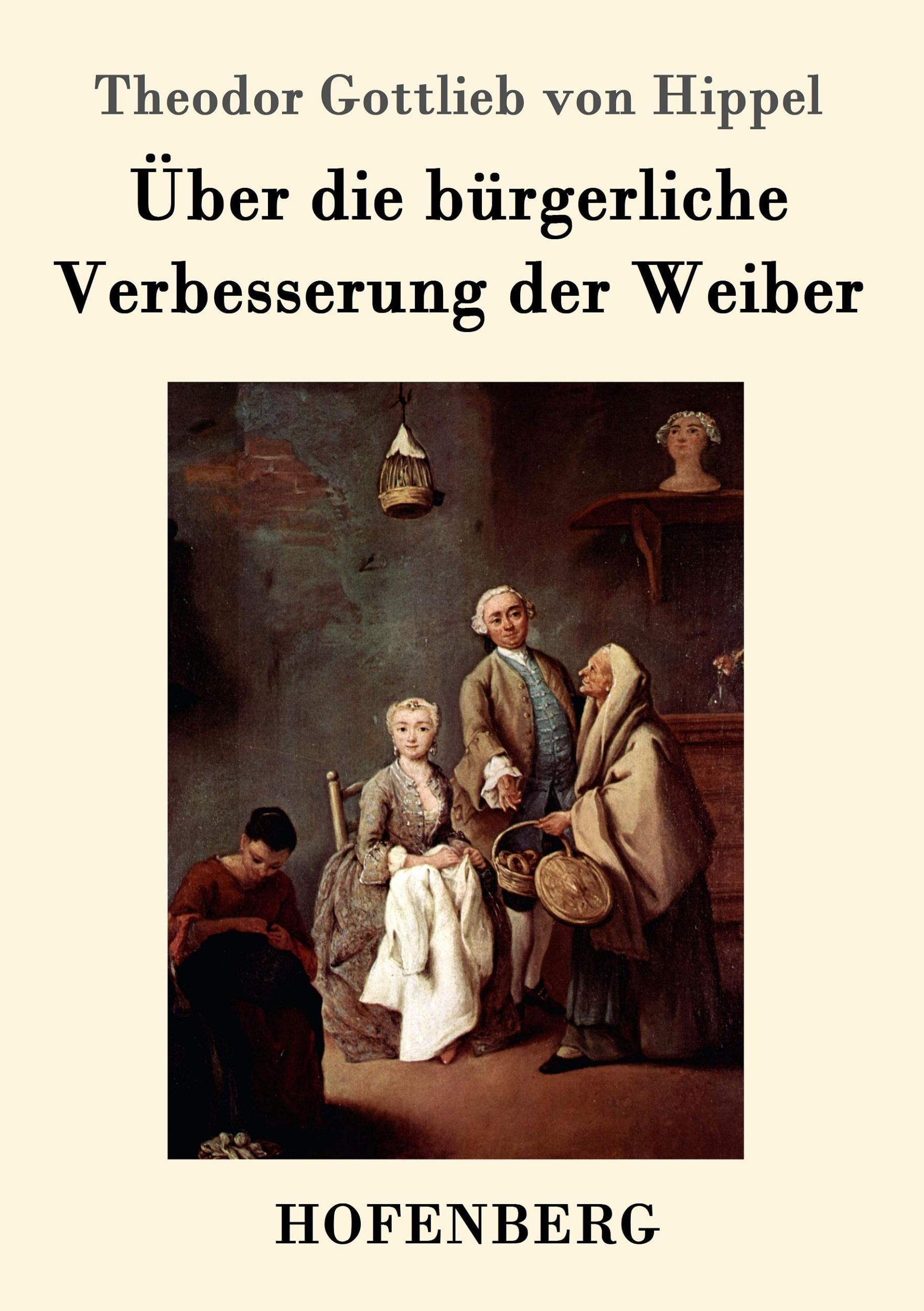 Cover: 9783743702523 | Über die bürgerliche Verbesserung der Weiber | Hippel | Taschenbuch