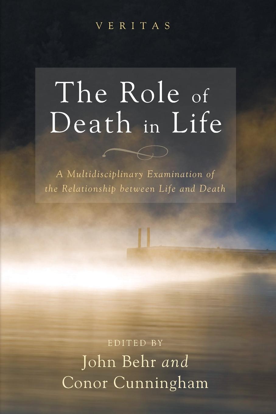 Cover: 9781498209588 | The Role of Death in Life | John Behr (u. a.) | Taschenbuch | Englisch