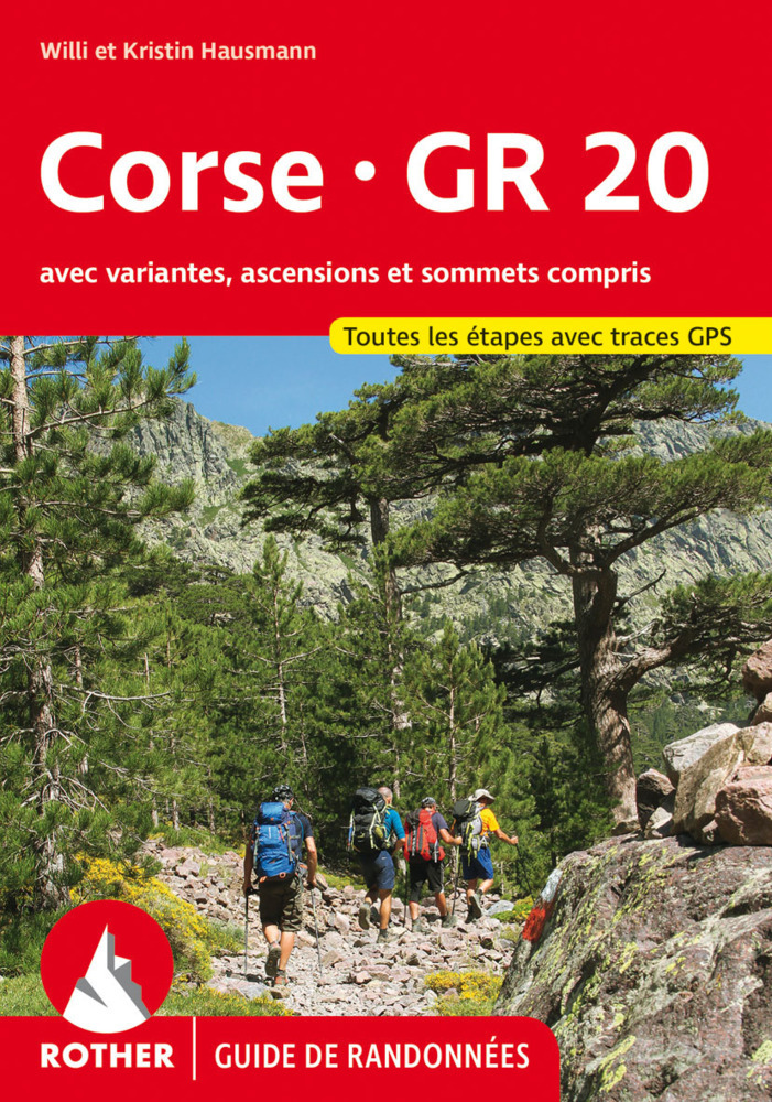 Cover: 9783763349852 | Corse - GR 20 (Guide de randonnées) | Willi Hausmann (u. a.) | Buch