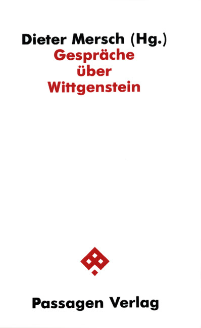 Cover: 9783900767662 | Gespräche über Wittgenstein | Dieter Mersch | Taschenbuch