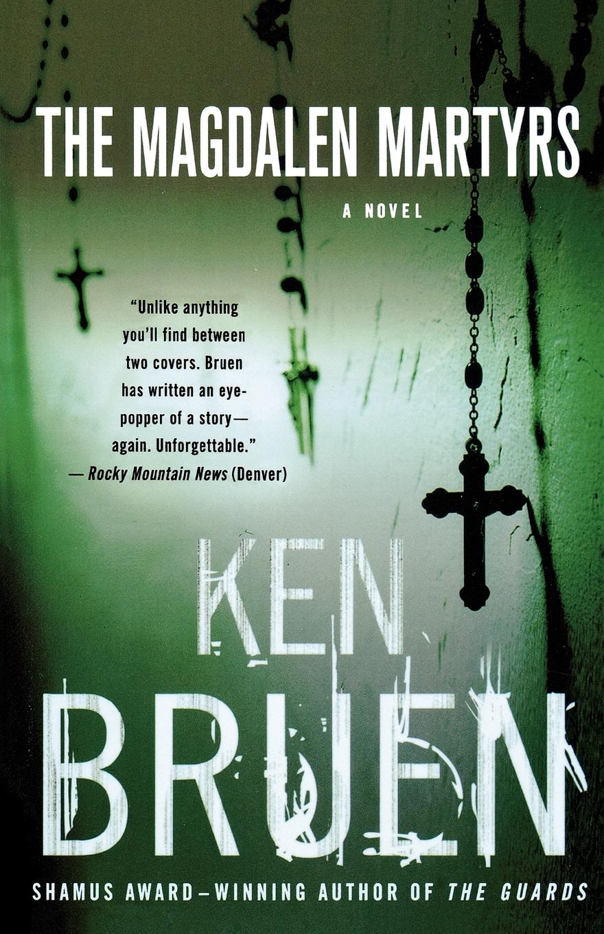 Cover: 9780312353513 | The Magdalen Martyrs | Ken Bruen | Taschenbuch | Paperback | Englisch