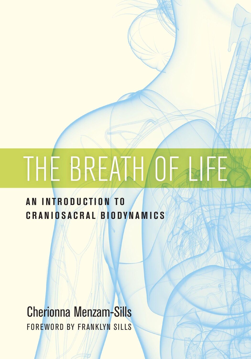 Cover: 9781623172053 | The Breath of Life | An Introduction to Craniosacral Biodynamics