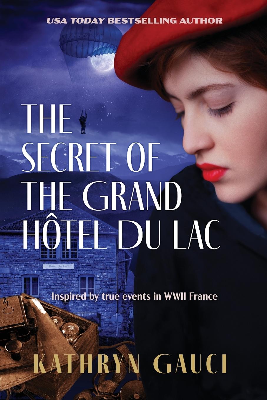 Cover: 9780648714415 | The Secret of the Grand Hôtel du Lac | Kathryn Gauci | Taschenbuch