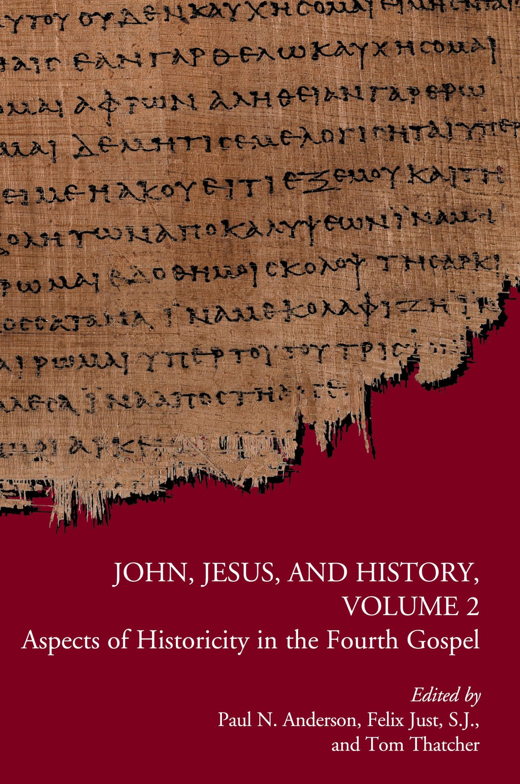 Cover: 9781589833920 | John, Jesus, and History, Volume 2 | Paul N. Anderson (u. a.) | Buch