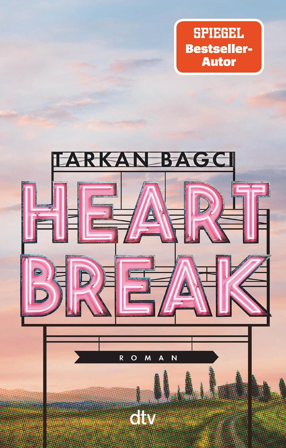 Cover: 9783423220828 | Heartbreak | Tarkan Bagci | Taschenbuch | 304 S. | Deutsch | 2024