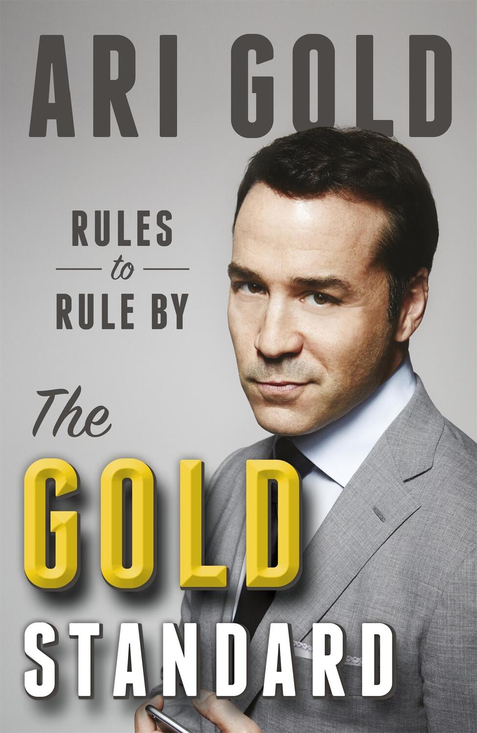 Cover: 9781472235503 | The Gold Standard | Rules to Rule By | Ari Gold | Taschenbuch | 2016