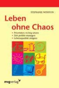 Cover: 9783868824162 | Leben ohne Chaos | Stephanie Winston | Taschenbuch | Paperback | 2002