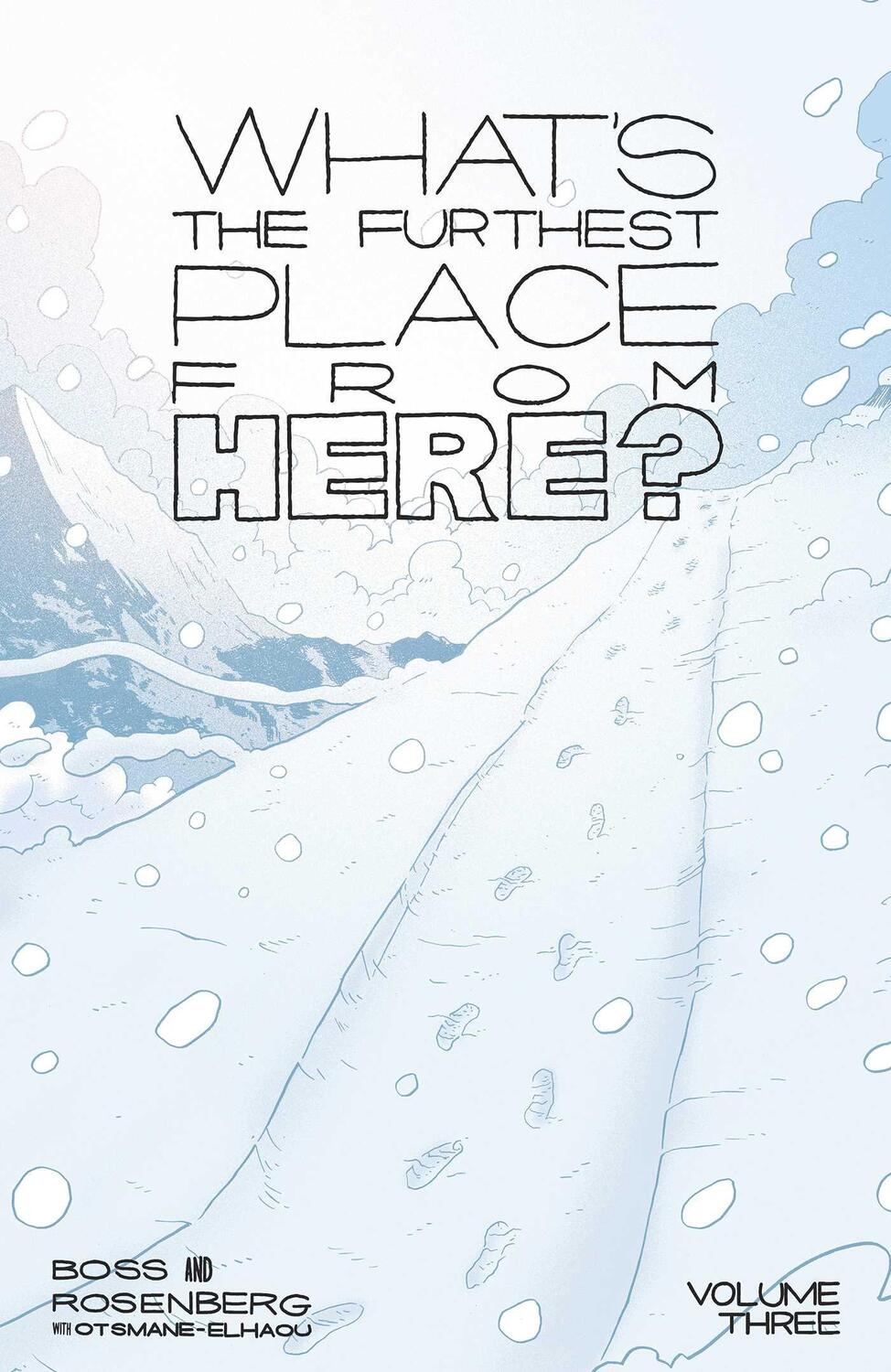 Cover: 9781534380424 | What's the Furthest Place from Here? Volume 3 | Matthew Rosenberg