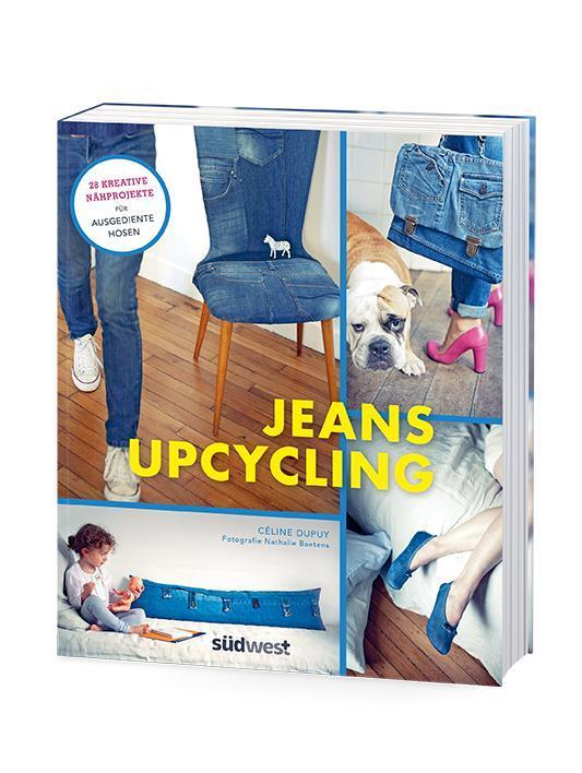 Bild: 9783517095370 | Jeans-Upcycling | 28 kreative Nähprojekte für ausgediente Hosen | Buch