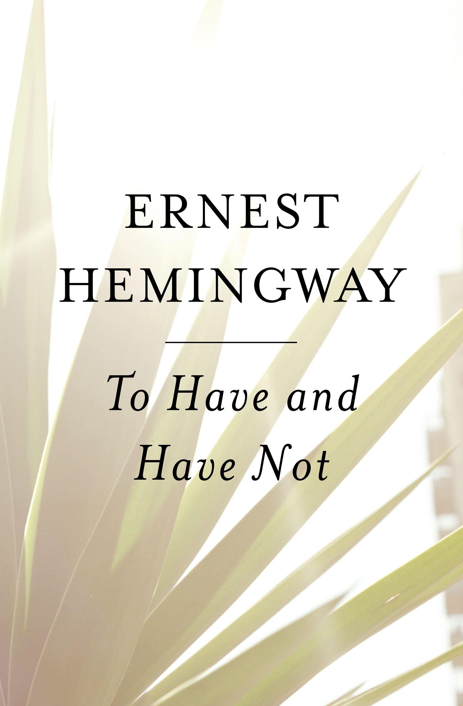 Cover: 9780684818986 | To Have and Have Not | Ernest Hemingway | Taschenbuch | Englisch