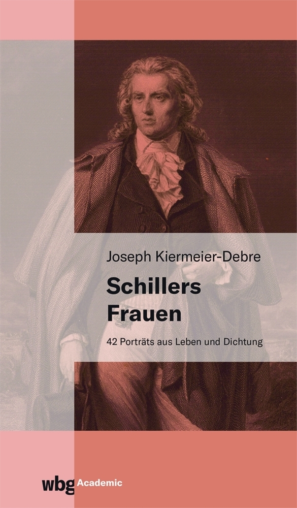 Cover: 9783534450145 | Schillers Frauen | 42 Porträts aus Leben und Dichtung | Taschenbuch