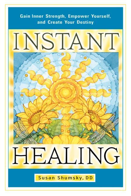 Cover: 9781601632395 | Instant Healing | Susan Shumsky | Taschenbuch | Englisch | 2013