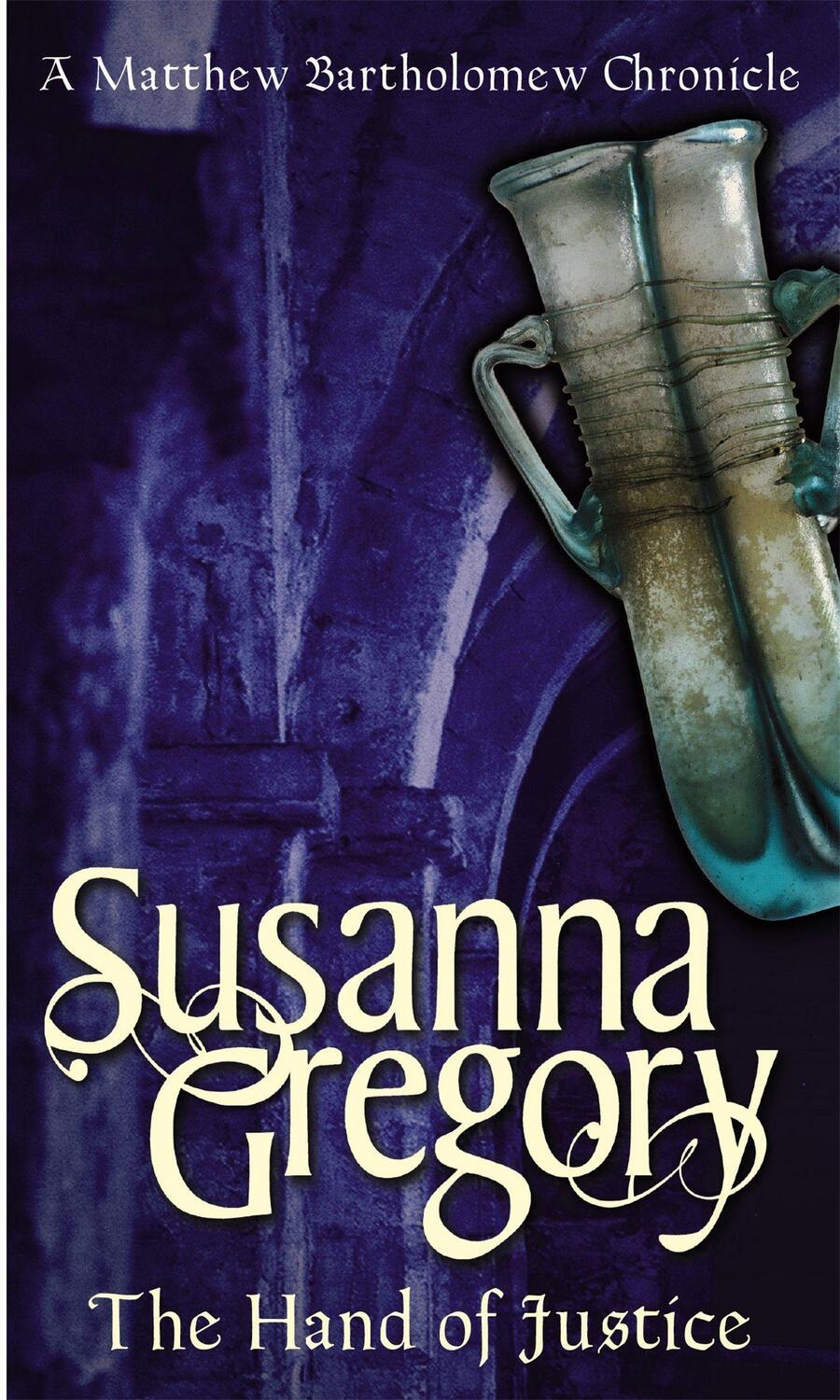 Cover: 9780751533422 | The Hand of Justice | Susanna Gregory | Taschenbuch | Englisch | 2005