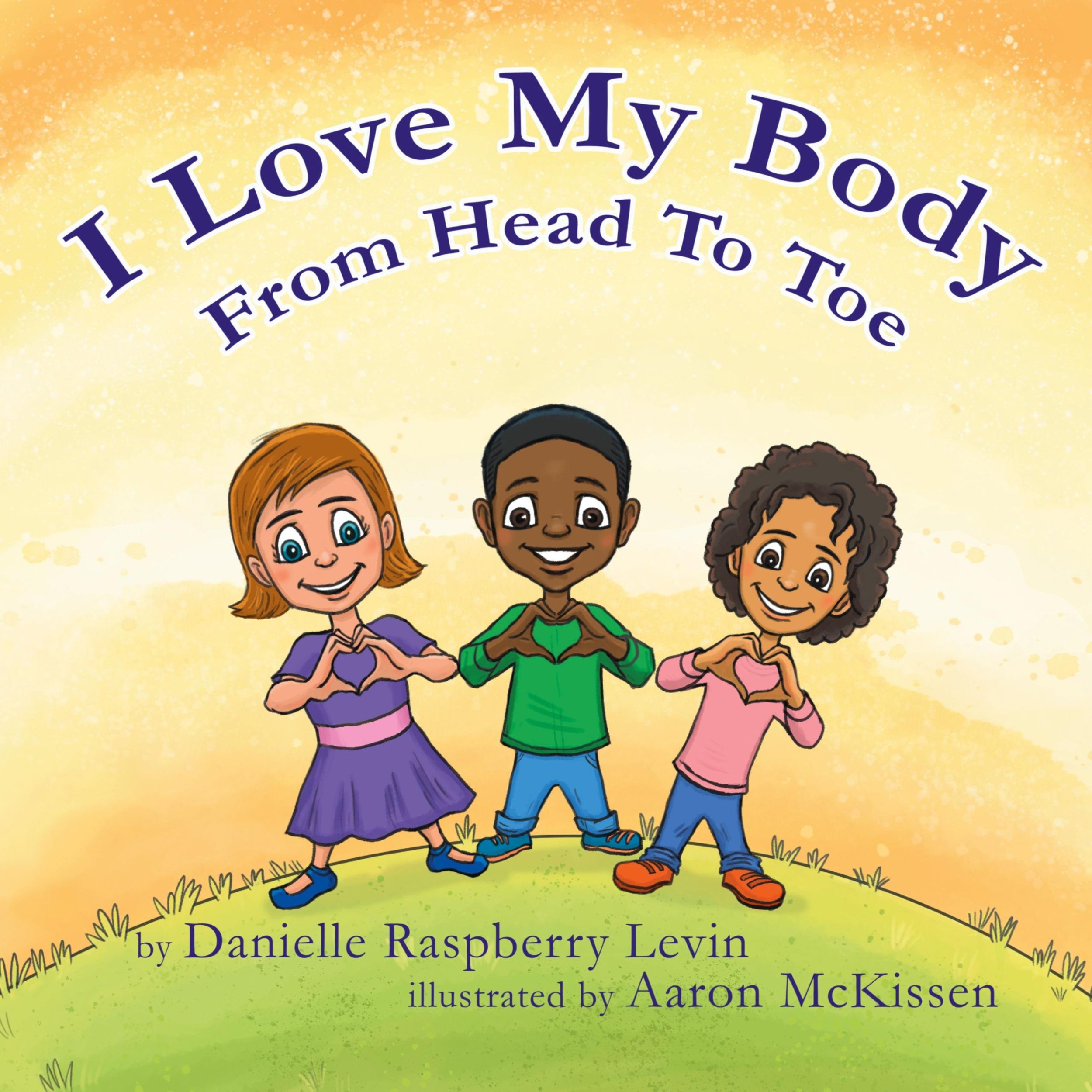 Cover: 9798218569266 | I Love My Body From Head To Toe | Danielle R. Levin | Taschenbuch