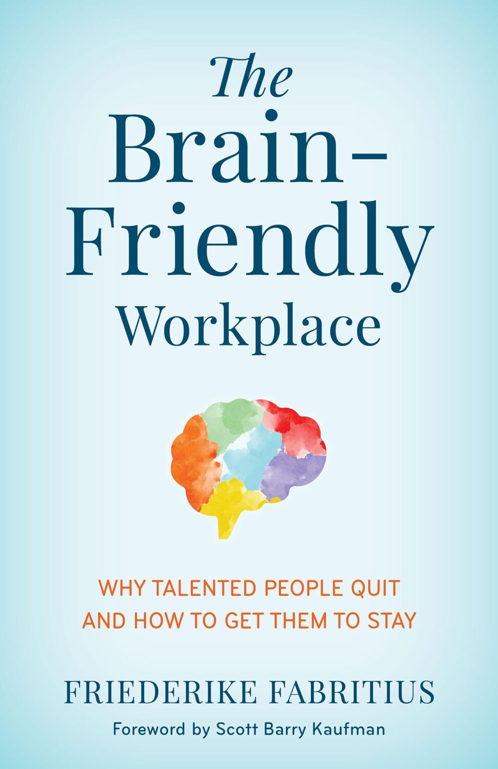 Cover: 9781538159538 | The Brain-Friendly Workplace | Friederike Fabritius | Buch | Englisch