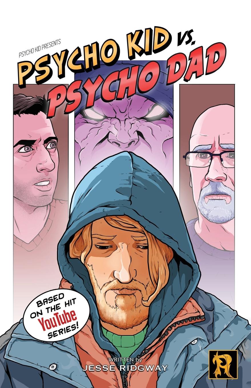 Cover: 9780578422787 | Psycho Kid vs. Psycho Dad | Jesse Ridgway | Taschenbuch | Englisch