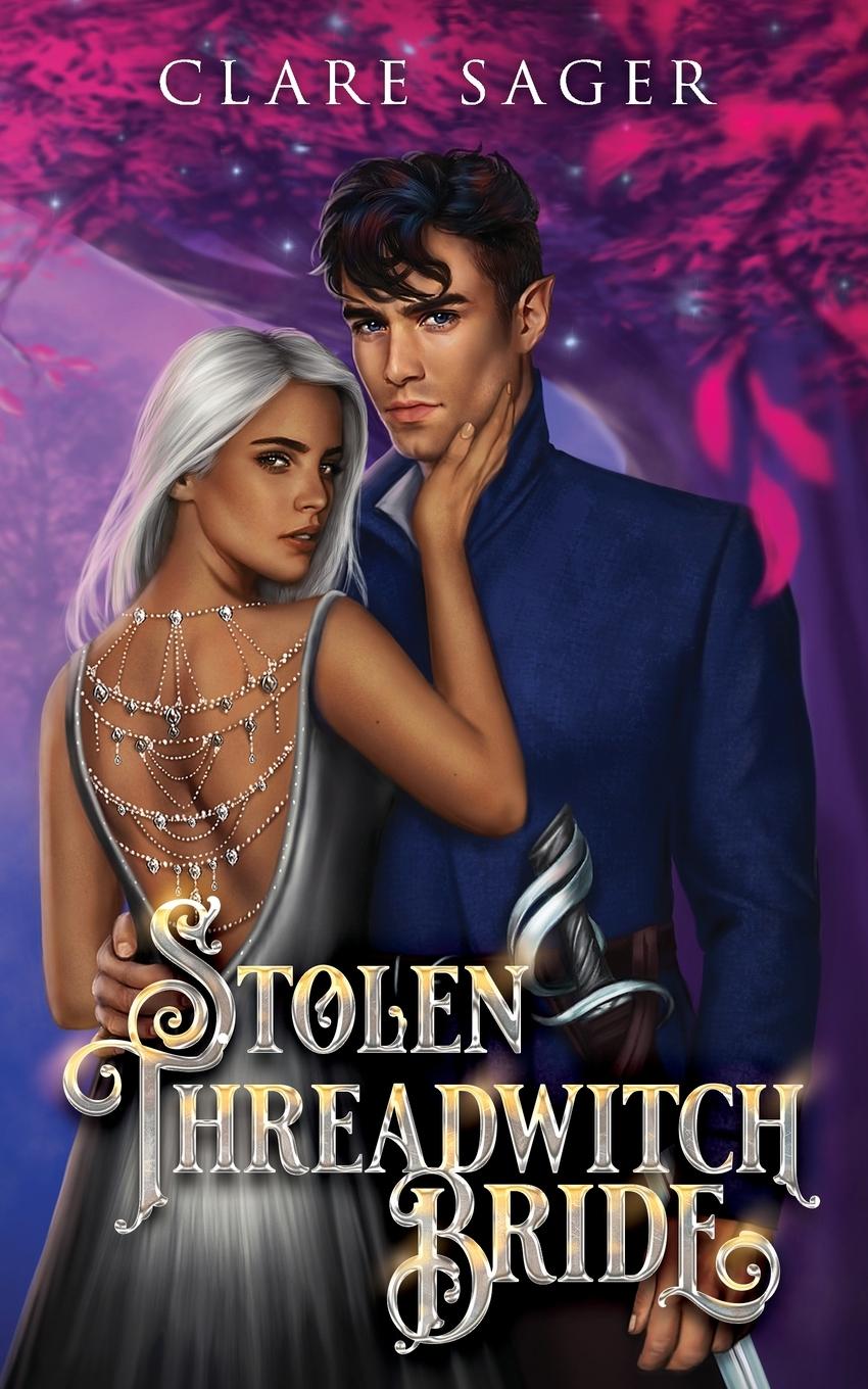 Cover: 9781739804466 | Stolen Threadwitch Bride | Clare Sager | Taschenbuch | Englisch | 2022