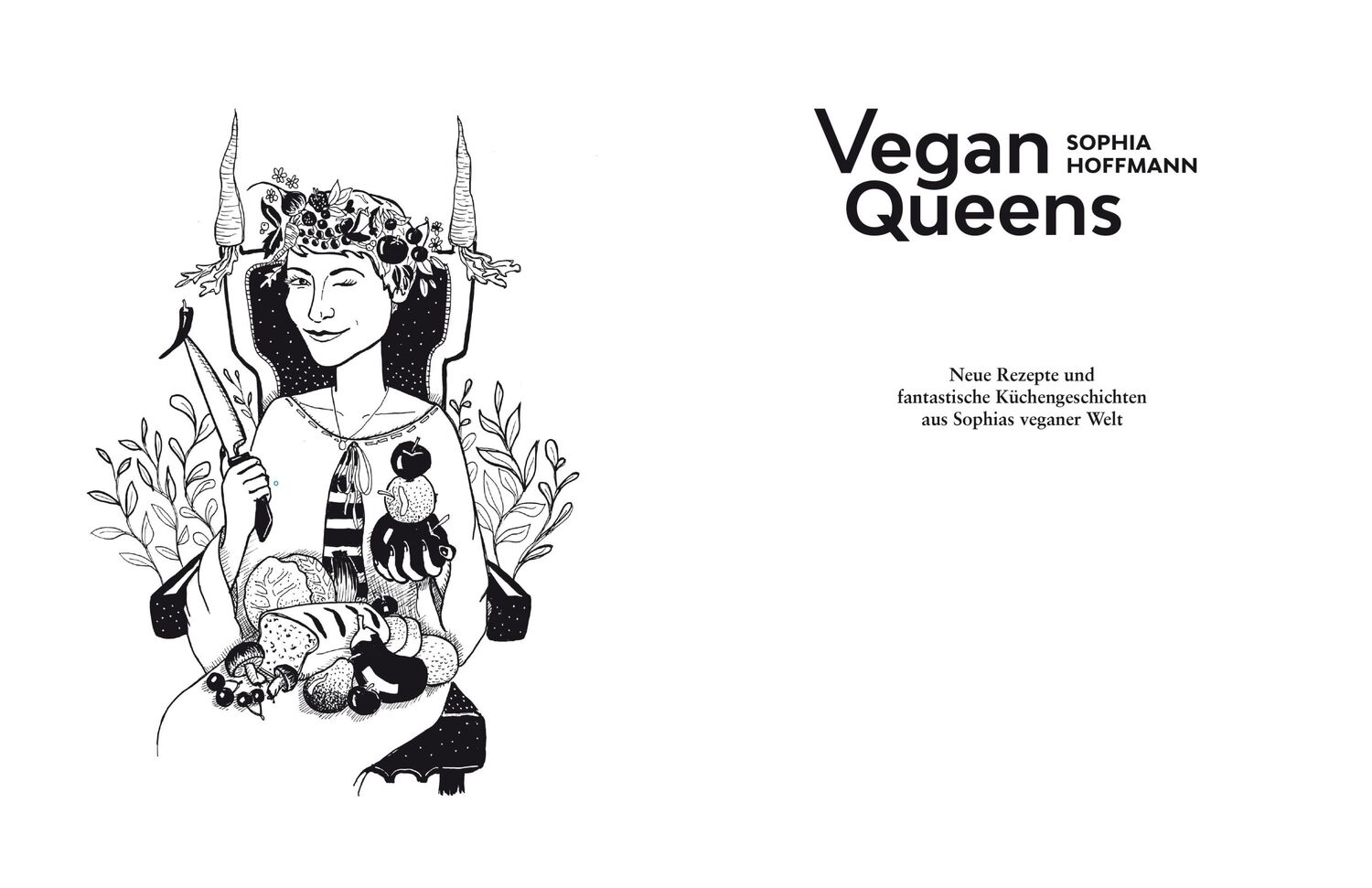 Bild: 9783965842953 | Vegan Queens | Sophia Hoffmann | Buch | 272 S. | Deutsch | 2023