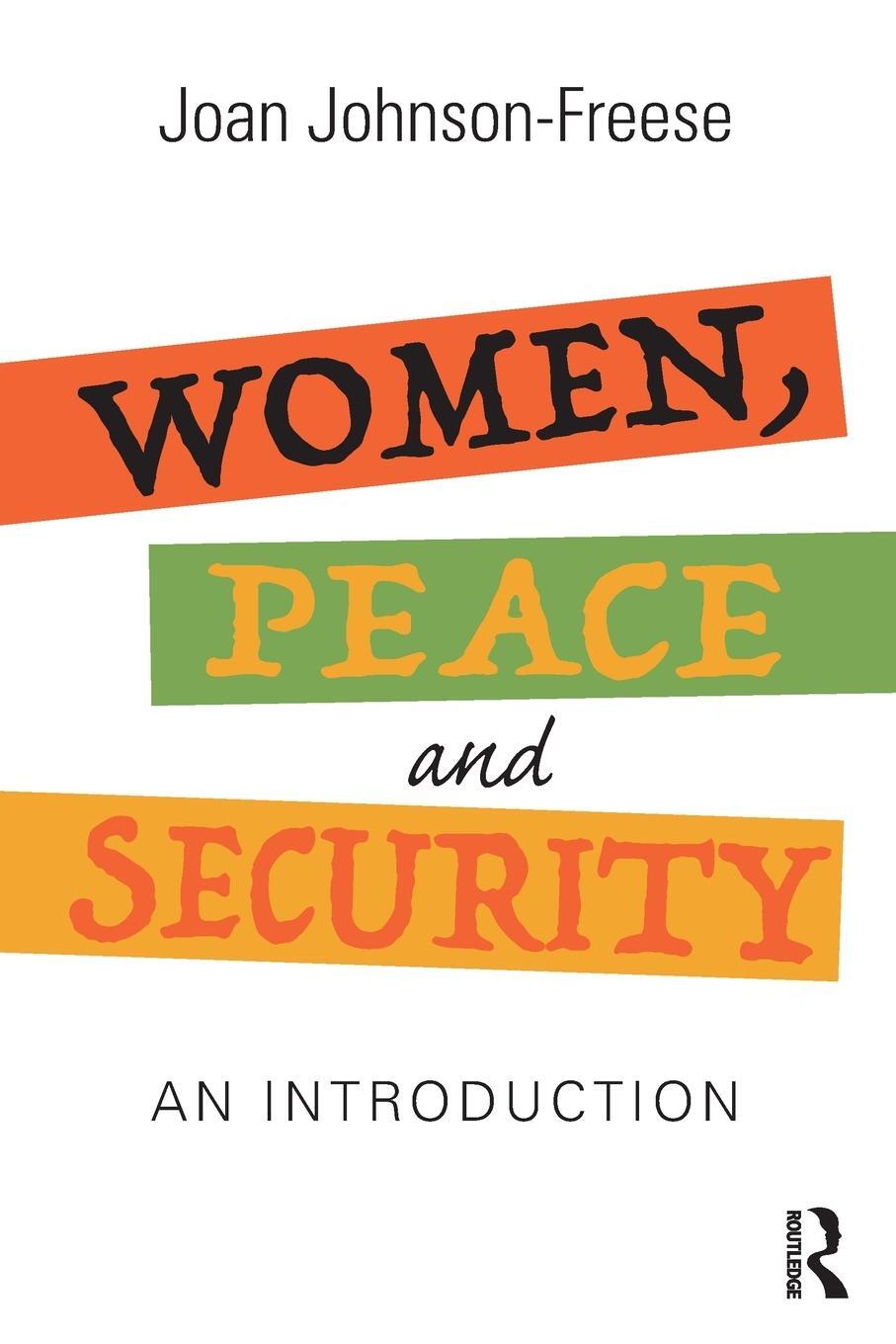 Cover: 9781138344051 | Women, Peace and Security | An Introduction | Joan Johnson-Freese