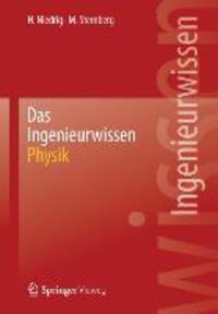 Cover: 9783642411274 | Das Ingenieurwissen: Physik | Martin Sternberg (u. a.) | Taschenbuch