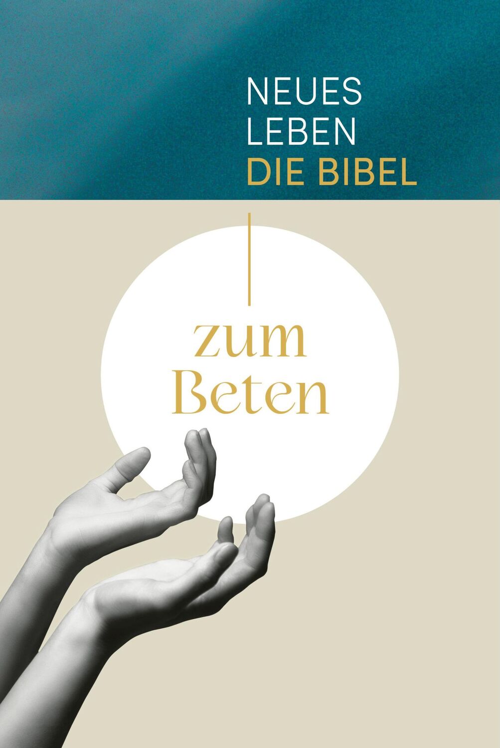 Cover: 9783417020298 | Neues Leben. Die Bibel zum Beten | Ulrich Wendel (u. a.) | Buch | 2023