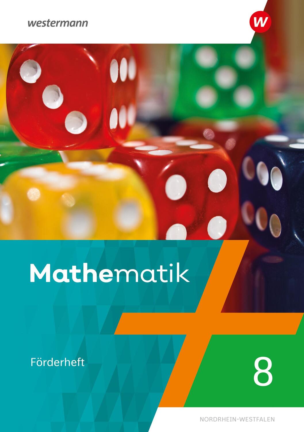 Cover: 9783141174854 | Mathematik 8. Förderheft. NRW Nordrhein-Westfalen | Ausgabe 2022