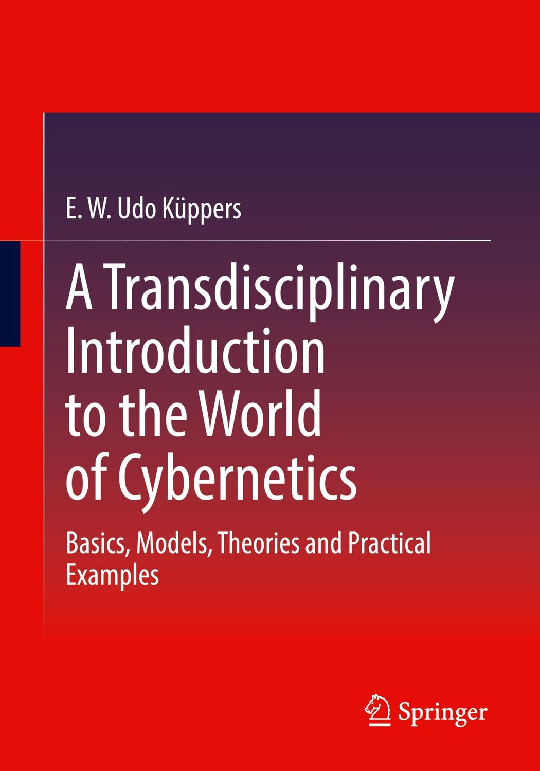 Cover: 9783658421168 | A Transdisciplinary Introduction to the World of Cybernetics | Küppers