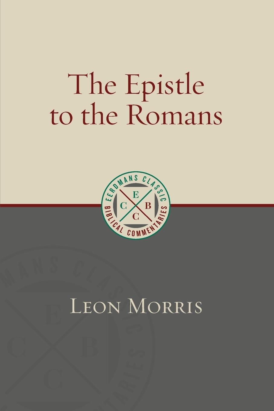 Cover: 9780802875945 | Epistle to the Romans | Leon Morris | Taschenbuch | Englisch | 2018