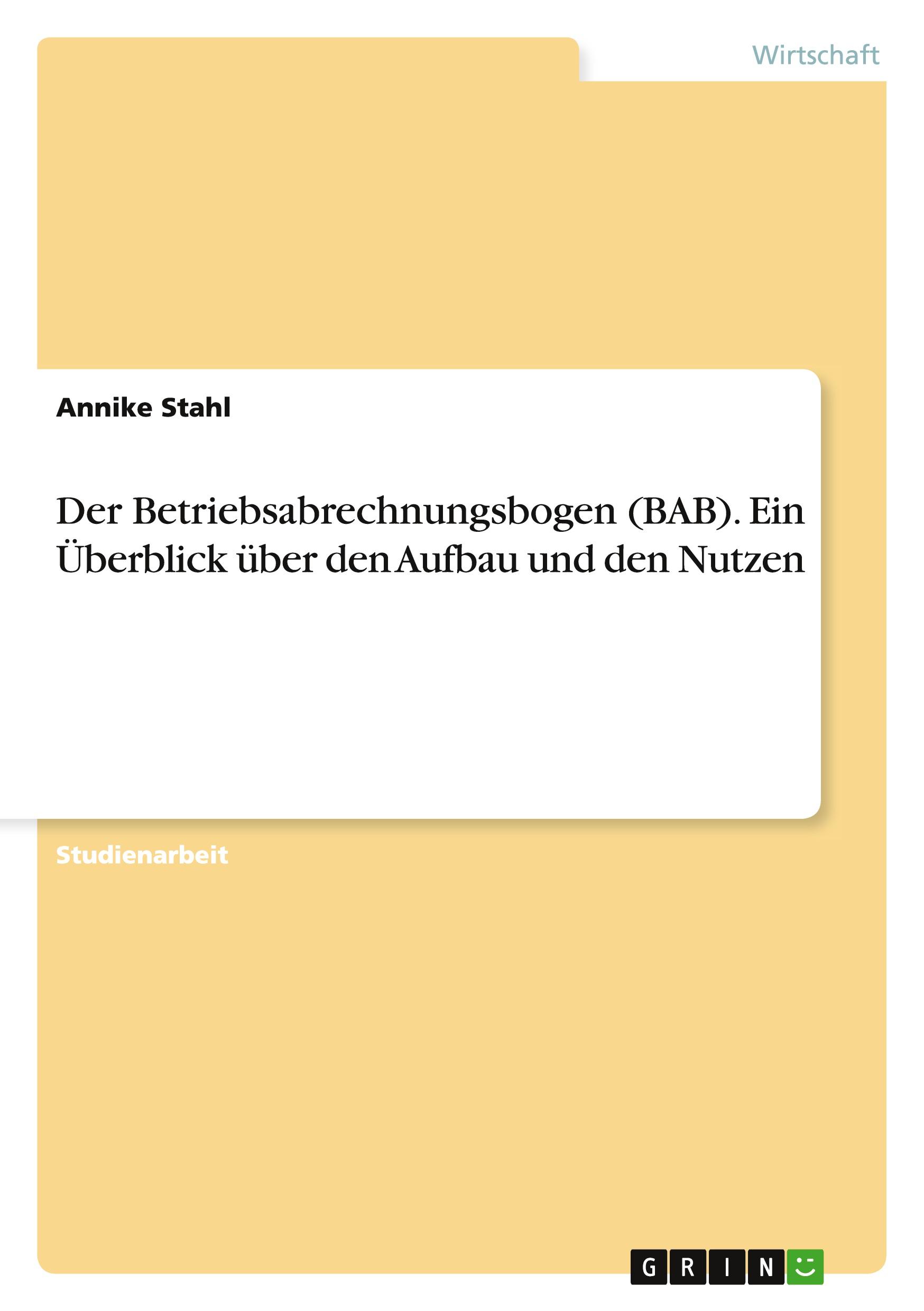 Cover: 9783640578078 | Der Betriebsabrechnungsbogen (BAB). Ein Überblick über den Aufbau...