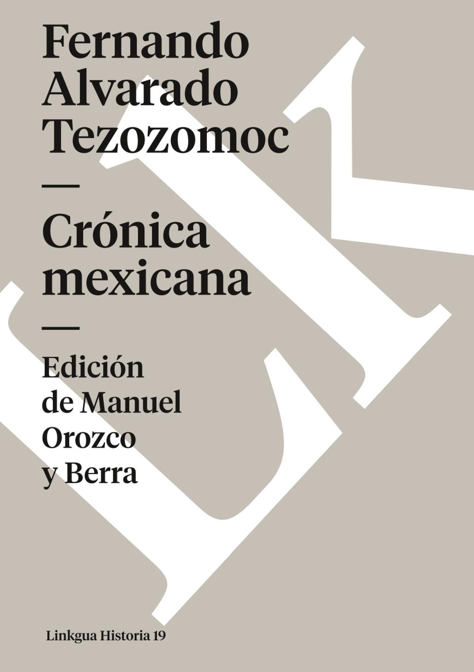 Cover: 9788498168563 | Crónica mexicana | Fernando Alvarado Tezozomoc | Taschenbuch | 2024