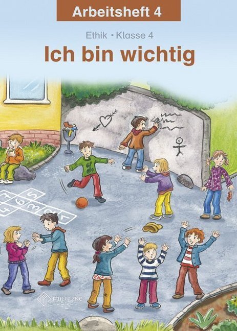 Cover: 9783861894803 | Ich bin wichtig | Arbeitsheft Ethik Klasse 4, Thüringen | Broschüre