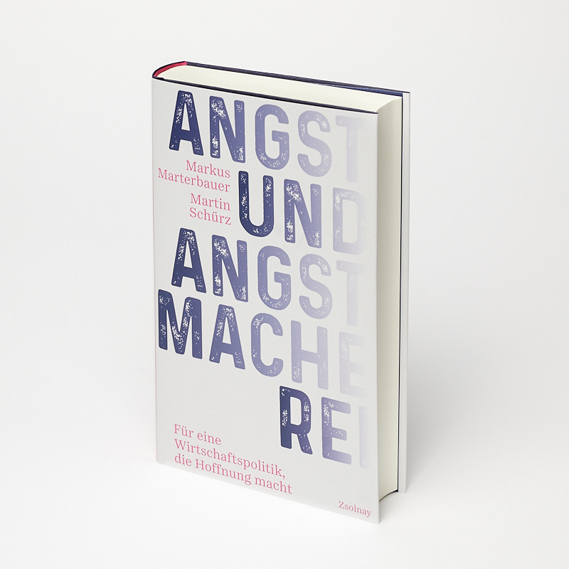 Bild: 9783552073111 | Angst und Angstmacherei | Markus Marterbauer (u. a.) | Buch | 384 S.