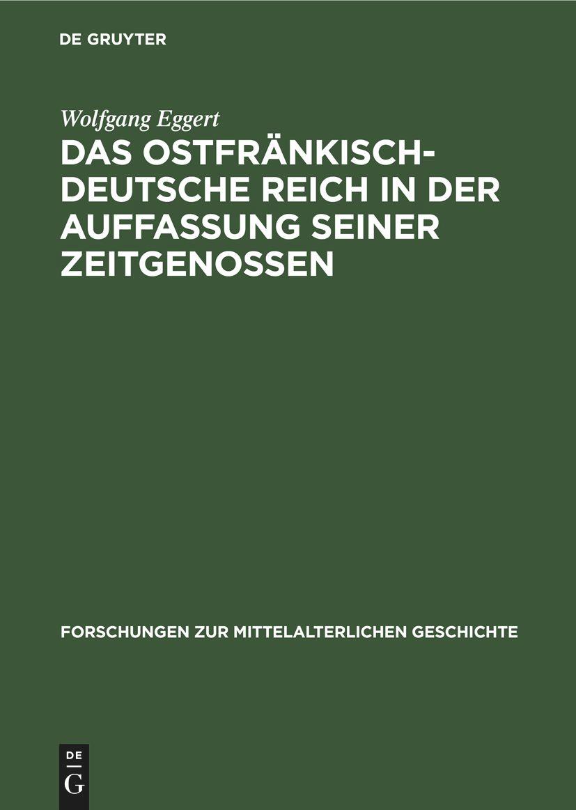 Cover: 9783112535837 | Das Ostfränkisch-Deutsche Reich in der Auffassung seiner Zeitgenossen