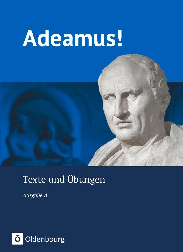 Cover: 9783637015463 | Adeamus! - Ausgabe A: Texte und Übungen | Barbara Winkler | Buch