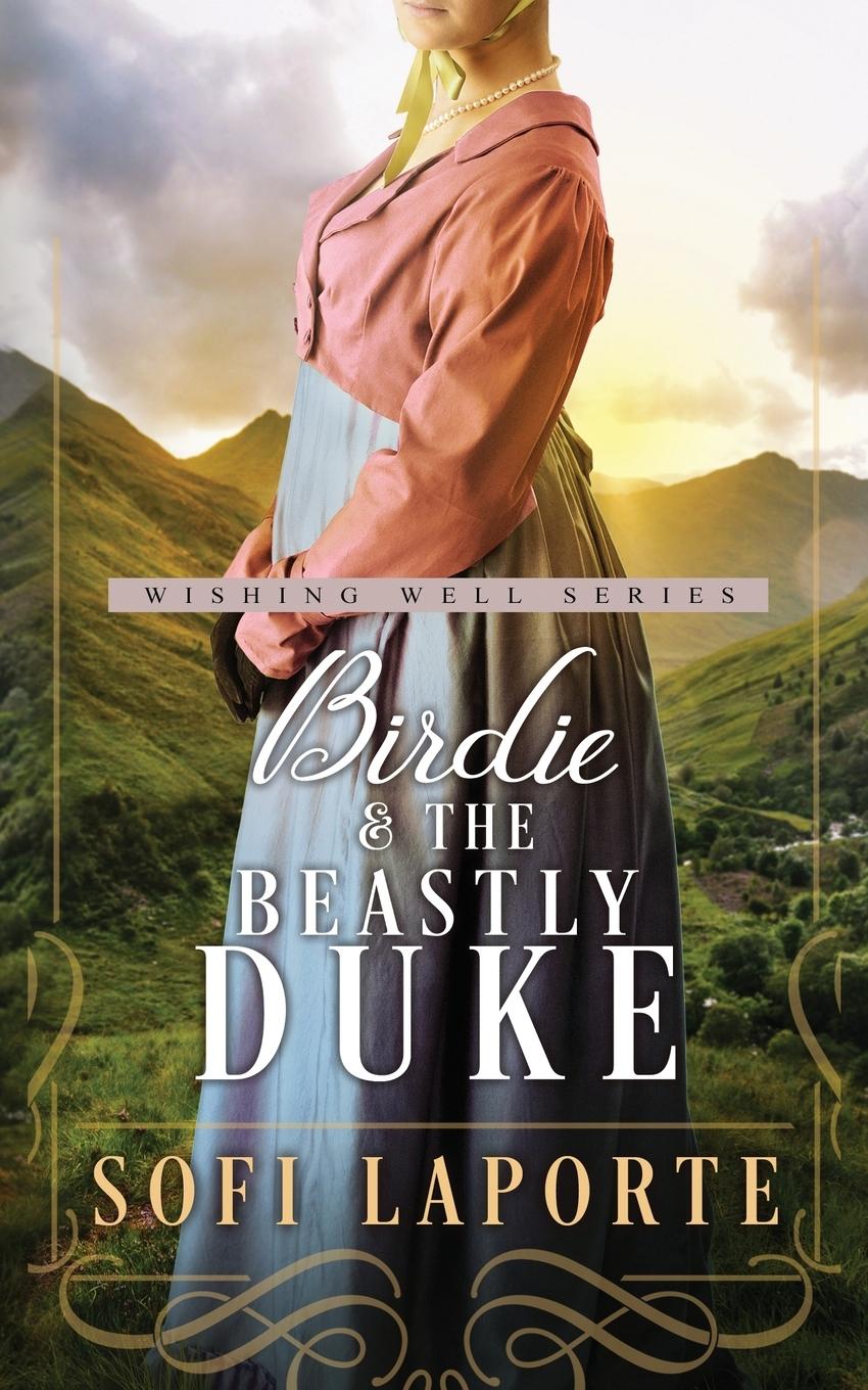 Cover: 9783950519037 | Birdie and the Beastly Duke | Sofi Laporte | Taschenbuch | Englisch