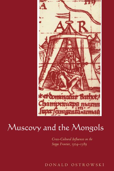 Cover: 9780521590853 | Muscovy and the Mongols | Donald Ostrowski | Buch | Englisch | 2011