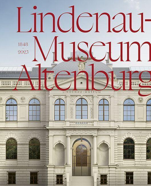 Bild: 9783954987597 | Lindenau-Museum Altenburg | 1848-2023 | Roland Krischke (u. a.) | Buch