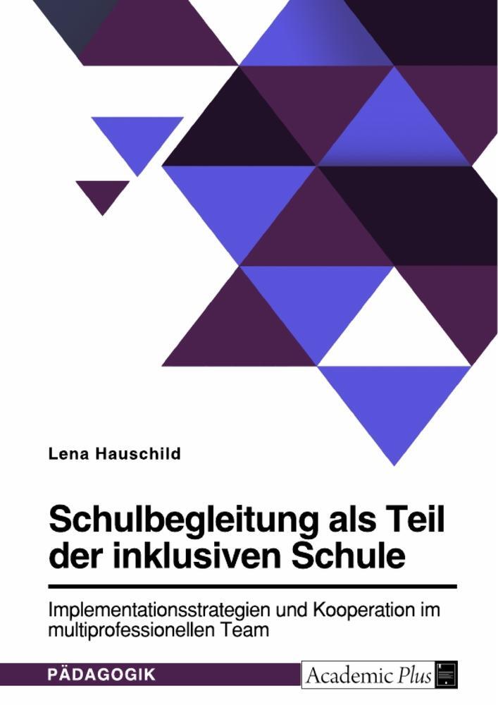 Cover: 9783389001530 | Schulbegleitung als Teil der inklusiven Schule....