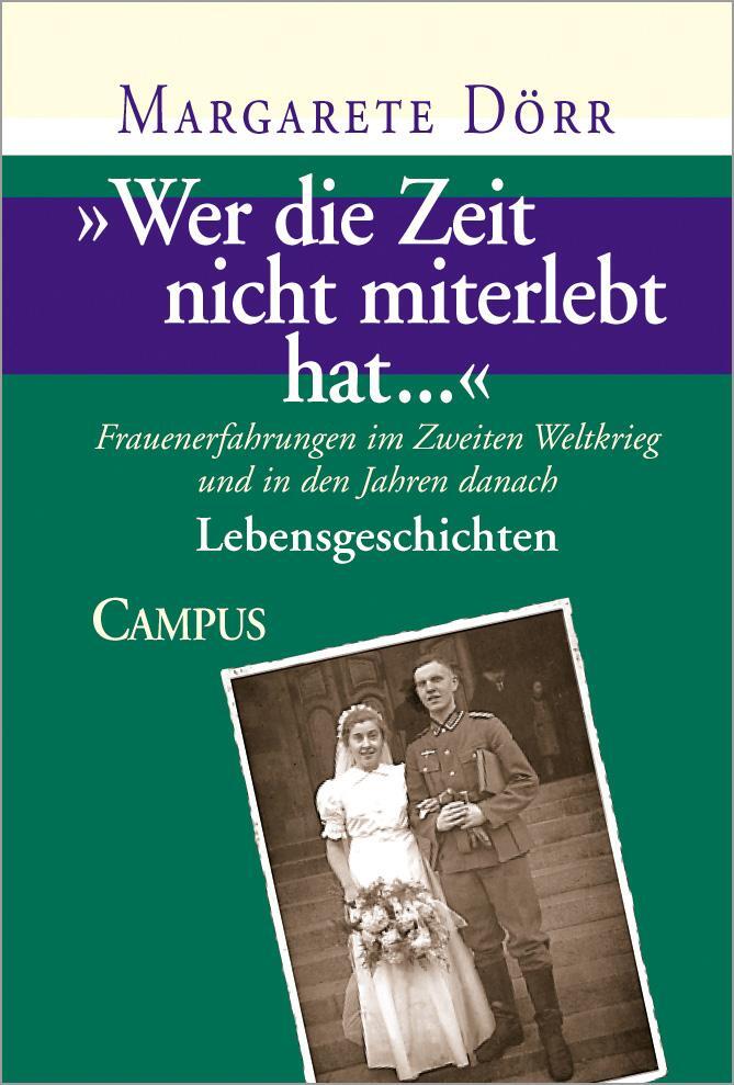 Cover: 9783593385617 | Wer die Zeit nicht miterlebt hat... | Margarete Dörr | Taschenbuch