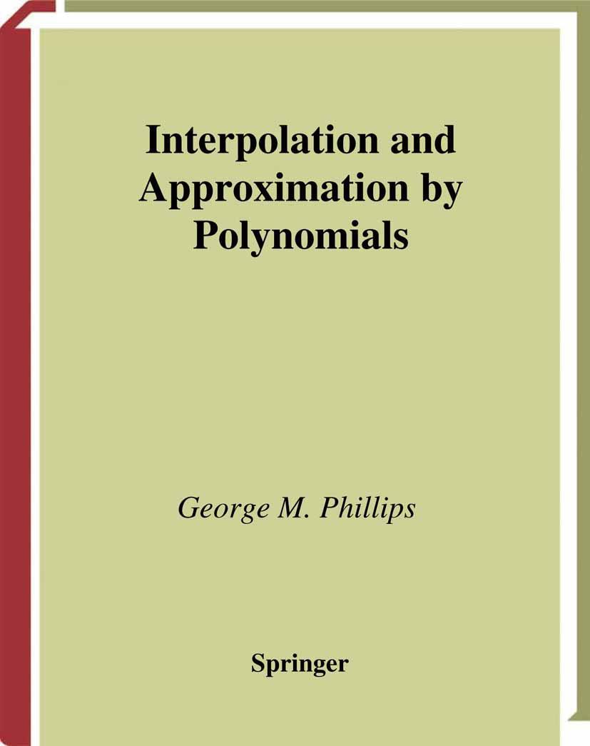 Cover: 9781441918109 | Interpolation and Approximation by Polynomials | George M. Phillips