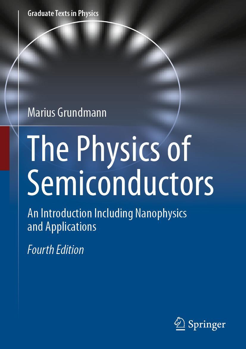 Cover: 9783030515683 | The Physics of Semiconductors | Marius Grundmann | Buch | xxxvii