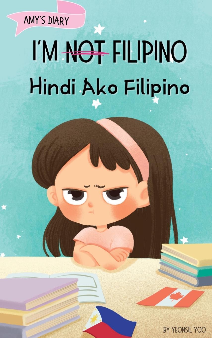 Cover: 9781998277186 | I'm Not Filipino (Hindi Ako Filipino) | Yeonsil Yoo | Buch | Englisch