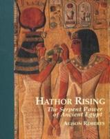 Cover: 9780952423300 | Hathor Rising | The Serpent Power of Ancient Egypt | Alison Roberts